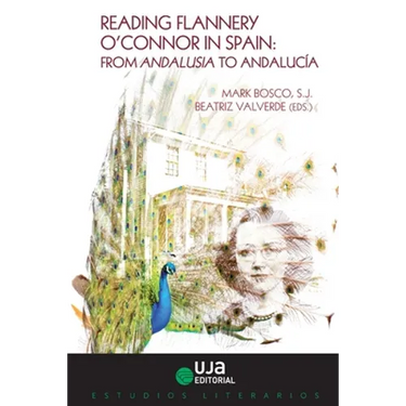 Reading Flannery O'Connor in Spain: From Andalusia to Andalucia