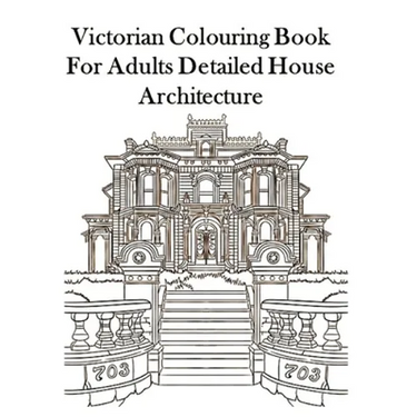 Victorian Colouring Book for Adults Detailed House Architecture