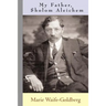 My Father, Sholom Aleichem