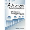 Advanced Public Speaking: Dynamics and Techniques