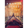 All the Lost Places