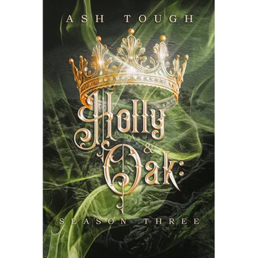 Holly & Oak: Season Three