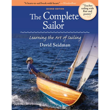 The Complete Sailor: Learning the Art of Sailing