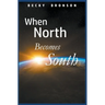 When North Becomes South