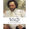 The Seven Who Were Hanged: A Story