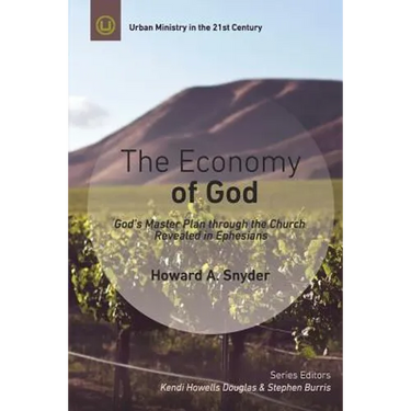 The Economy of God: A Practical Commentary on Ephesians