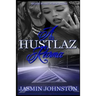 A Hustlaz Karma: Part 2