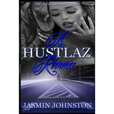 A Hustlaz Karma: Part 2
