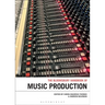 The Bloomsbury Handbook of Music Production