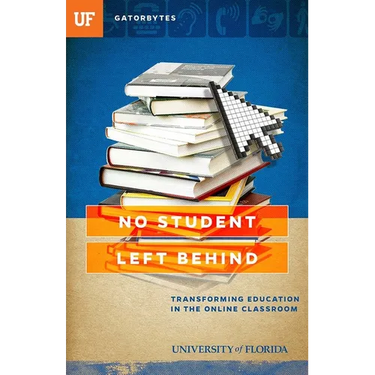 No Student Left Behind: Transforming Education in the Online Classroom