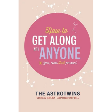 How To Get Along With Anyone: (Yes, Even That Person)
