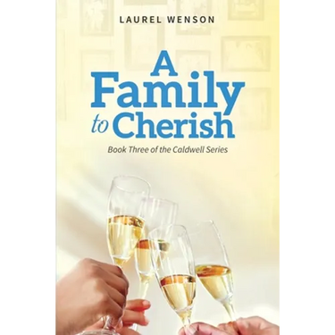 A Family to Cherish: Book 3 of the Caldwell Series