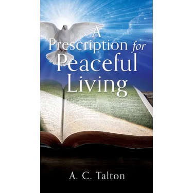 A Prescription for Peaceful Living