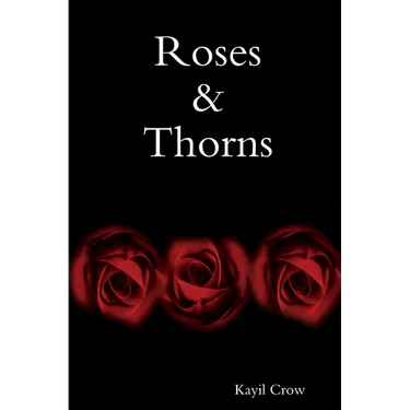 Roses & Thorns