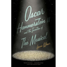 Oscar Hammerstein II and the Invention of the Musical