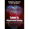 Cyber and Penetration Testing of Organizational Networks