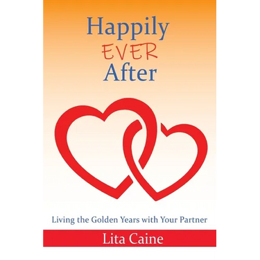 Happily Ever After: Living the Golden Years With Your Partner