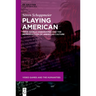 Playing American: Open-World Videogames and the Reproduction of American Culture