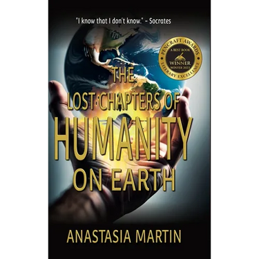 The Lost Chapters of Humanity on Earth