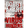 Virus Hunters 3: A Medical Thriller