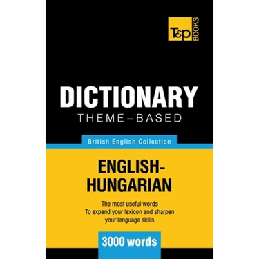 Theme-based dictionary British English-Hungarian - 3000 words