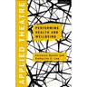 Applied Theatre: Performing Health and Wellbeing