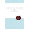 Chrétien, Troyes, and the Grail