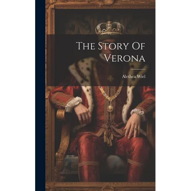 The Story Of Verona