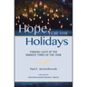 Hope for the Holidays: Finding Light at the Darkest Time of the Year