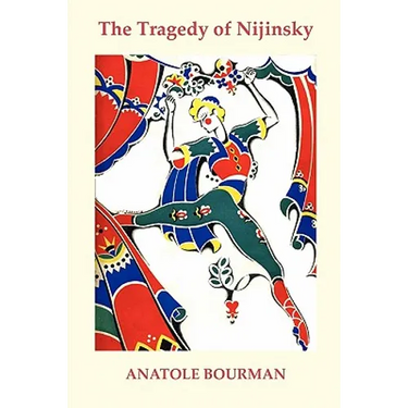 The Tragedy of Nijinsky