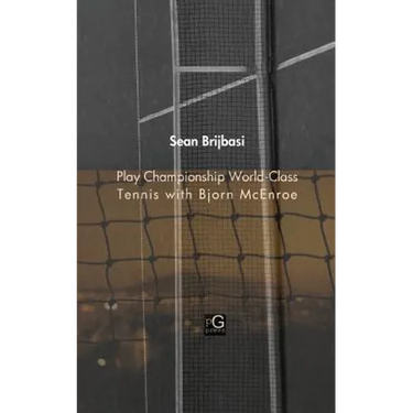 Play Championship World-Class Tennis with Bjorn McEnroe