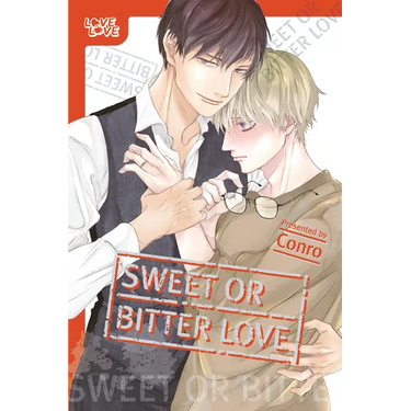 Sweet or Bitter Love