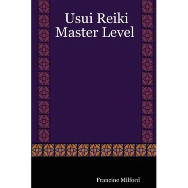 Usui Reiki: Master Level