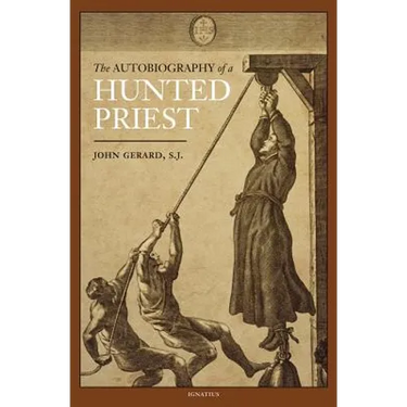 The Autobiography of a Hunted Priest