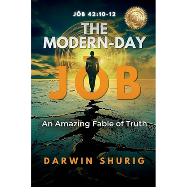 The Modern-Day Jōb: An Amazing Fable of Truth