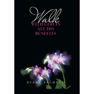 Walk with God in All His Benefits