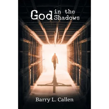 God in the Shadows: Finding God in the Back Alleys of Our Scary Lives