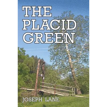 The Placid Green