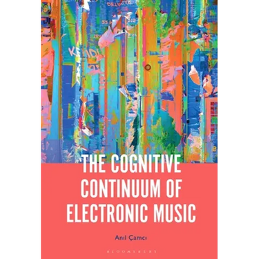 The Cognitive Continuum of Electronic Music