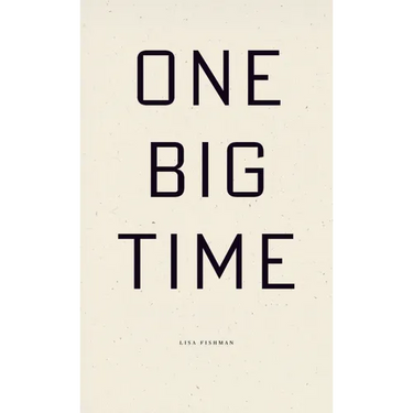 One Big Time