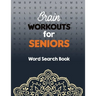 Brain Workouts for Seniors: Word Search Book Easy-to-see Full Page Seek and Circle Word Searches, Brian game book for seniors in this Christmas Gi