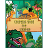 Dinosaur Coloring Book for 5 Year Old: Fantastic 50 Dinosaur Coloring Pages For Boys, Girls, Toddlers, Preschoolers, Kids 3-8, 6-8 (Dinosaur Books)