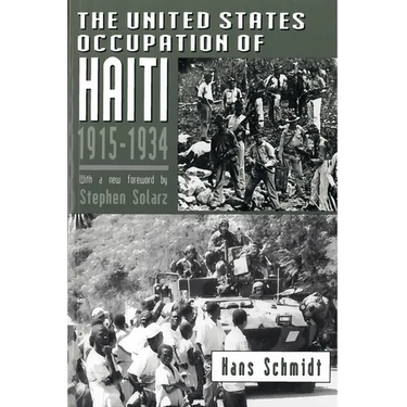 The United States Occupation of Haiti, 1915-1934