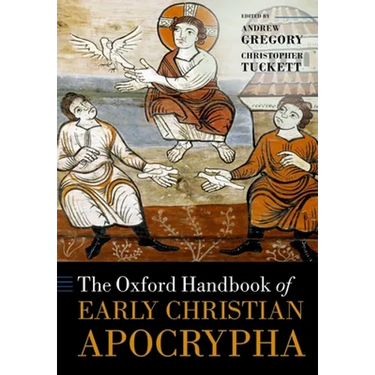 The Oxford Handbook of Early Christian Apocrypha
