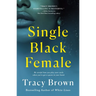 Single Black Female