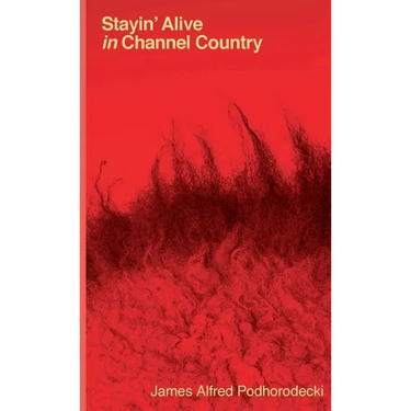 Stayin' Alive in Channel Country