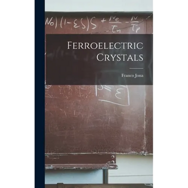 Ferroelectric Crystals