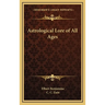 Astrological Lore of All Ages