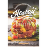 Fantastic Food from Hawaii: The Best Hawaiian Recipes in one Book