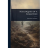 Soliloquies of a Subaltern